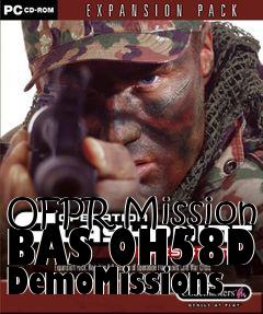 Box art for OFPR Mission BAS OH58D DemoMissions