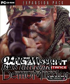 Box art for OFPR Mission BAS Littlebird DemoMission