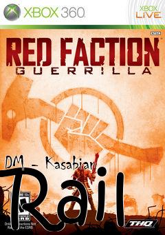 Box art for DM - Kasabian Rail