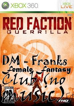 Box art for DM - Franks Female Fantasy Club (no music)