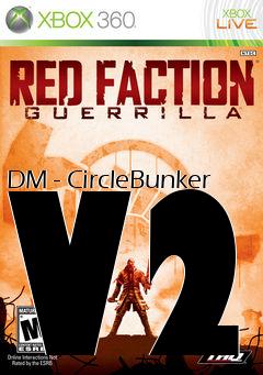 Box art for DM - CircleBunker V2