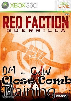 Box art for DM - CoW Close Combat Training