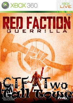 Box art for CTF - Two Tall Towers