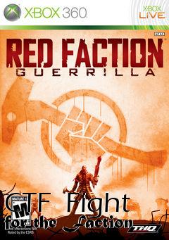 Box art for CTF  Fight for the Faction