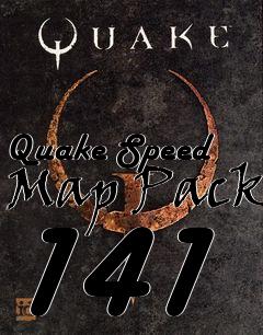 Box art for Quake Speed Map Pack 141