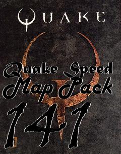 Box art for Quake Speed Map Pack 141