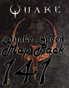 Box art for Quake Speed Map Pack 141