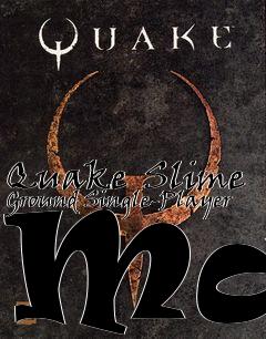 Box art for Quake  Slime Ground Single-Player Map