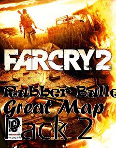 Box art for Rubber Bullets Great Map Pack 2