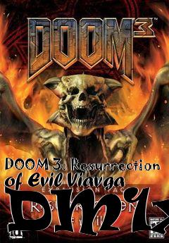 Box art for DOOM 3: Resurrection of Evil Viavga DM1xp