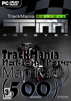 Box art for TrackMania Nations Forever Map Pack (500)