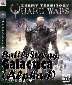 Box art for BattleStrogg Galactica (Alpha 1)