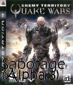 Box art for Sabotage (Alpha 3)