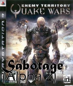 Box art for Sabotage (Alpha 2)