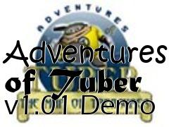 Box art for Adventures of Tuber v1.01 Demo