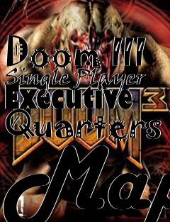 Box art for Doom III Single Player Executive Quarters Map