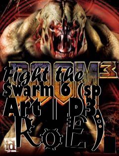 Box art for Fight the Swarm 6 (sp Art | D3  RoE)