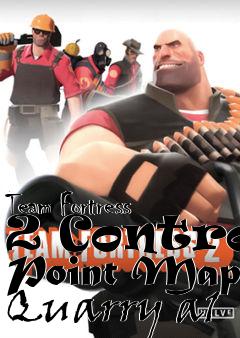 Box art for Team Fortress 2 Control Point Map Quarry a1