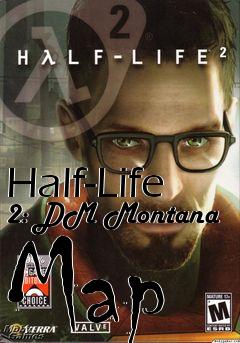Box art for Half-Life 2: DM Montana Map