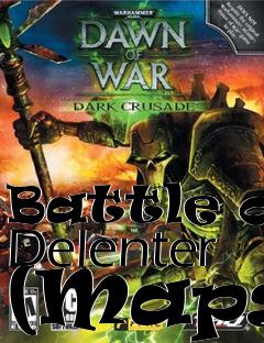 Box art for Battle of Delenter (Maps)