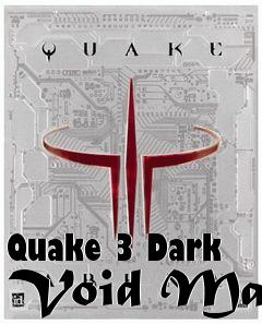 Box art for Quake 3 Dark Void Map