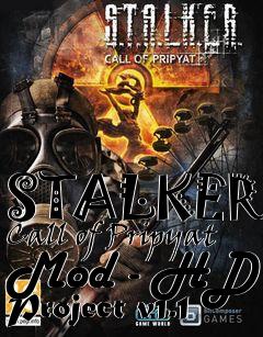 Box art for STALKER: Call of Pripyat Mod - HD Project v1.1