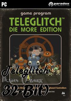 Box art for Teleglitch Demo (Linux 32-Bit)