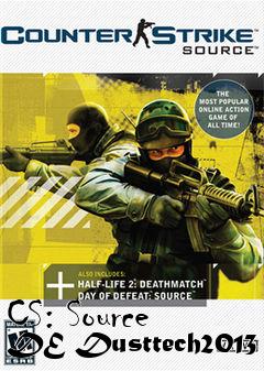 Box art for CS: Source DE Dusttech2013