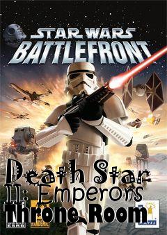 Box art for Death Star II: Emperors Throne Room