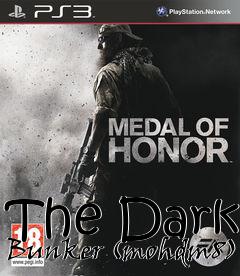 Box art for The Dark Bunker (mohdm8)