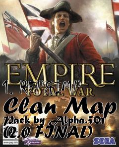 Box art for 1. REP&IMP Clan Map Pack by Alpha.501 (2.0 FINAL)
