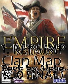 Box art for 1. REP&IMP Clan Map Pack by Alpha.501 (2.0 FINAL)