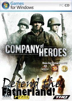 Box art for Defend the Fatherland!