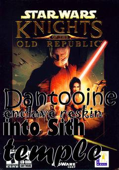 Box art for Dantooine enclave reskin into Sith temple