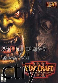 Box art for 24h h i beasts snoweball ctiy