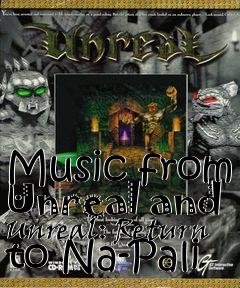 Box art for Music from Unreal and Unreal: Return to Na-Pali