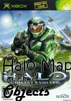 Box art for Halo Map Scripted Objects
