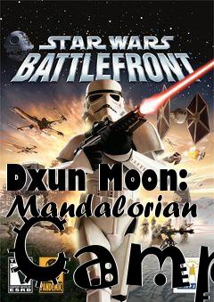 Box art for Dxun Moon: Mandalorian Camp