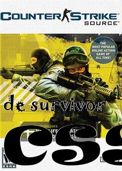 Box art for de survivor css