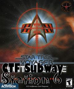 Box art for CTF Subway Station 6