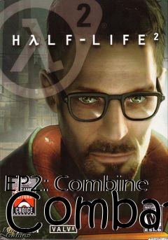 Box art for EP2: Combine Combat