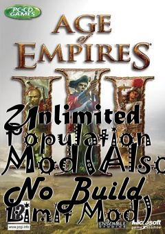 Box art for Unlimited Population Mod(Also No Build Limit Mod)