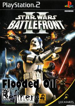 Box art for Flooded Oil Refinery