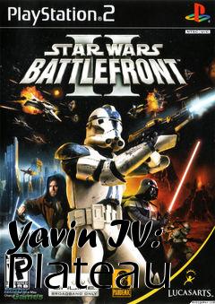 Box art for Yavin IV: Plateau