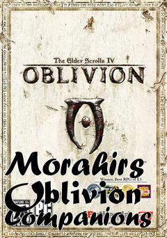 Box art for Morahirs Oblivion Companions