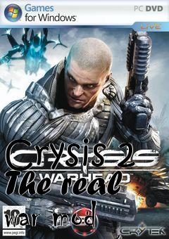 Box art for Crysis 2 The real war mod