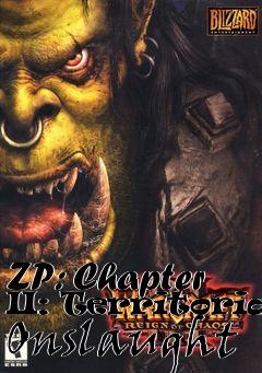 Box art for ZP: Chapter II: Territorial Onslaught