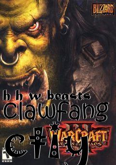 Box art for h h w beasts clawfang ctiy