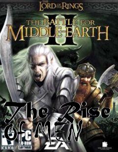 Box art for The Rise Of MEN