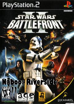 Box art for Naboo: Riverside Village